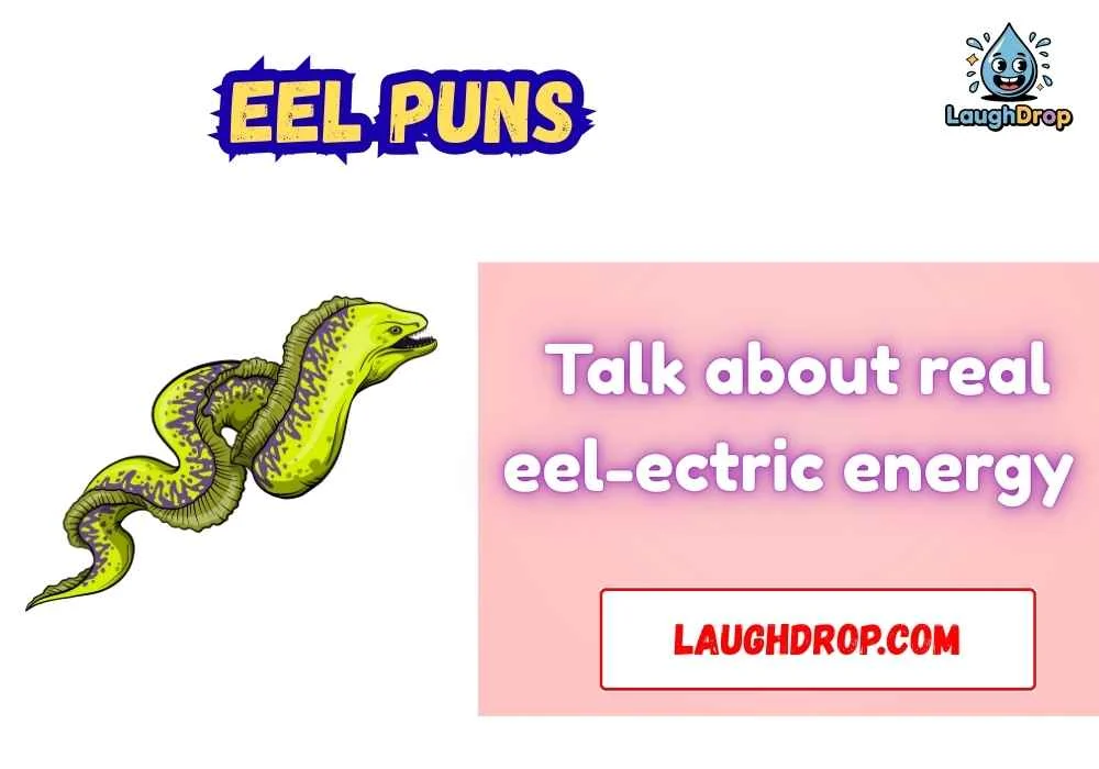 Eel Puns