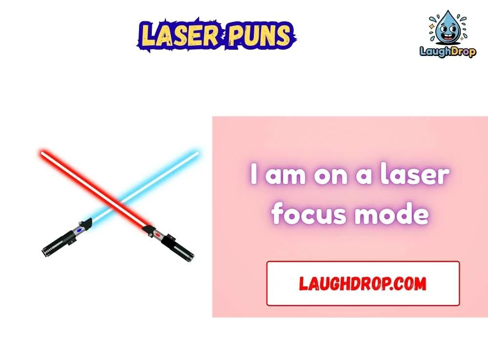 Laser Puns