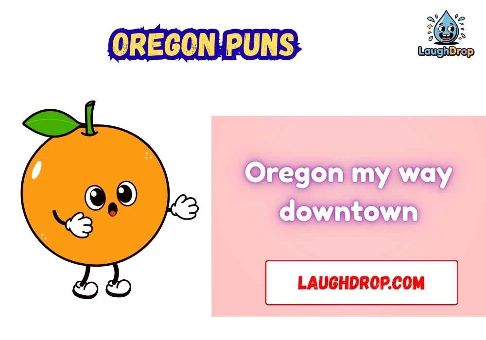 Oregon Puns