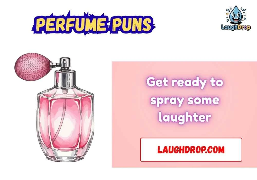Perfume Puns