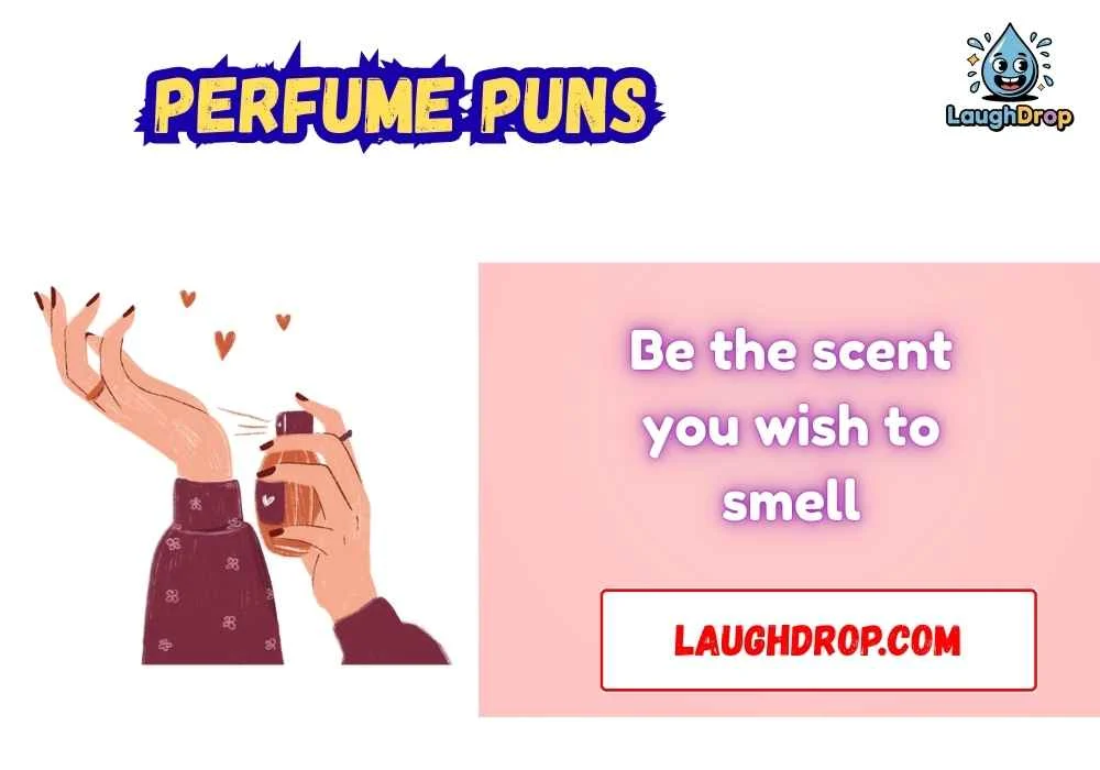Punny Perfume Quotes 
