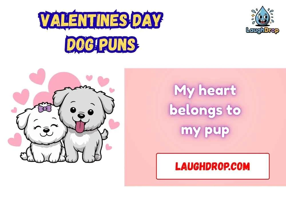 Punny Valentine’s Day Dog Quotes