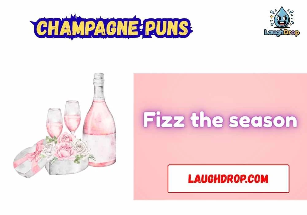 Quick & Short Champagne Puns