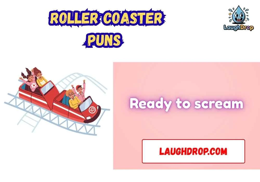 Roller Coaster Puns