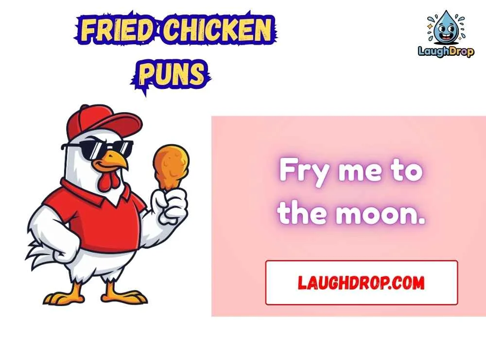 Witty Fried Chicken Puns 