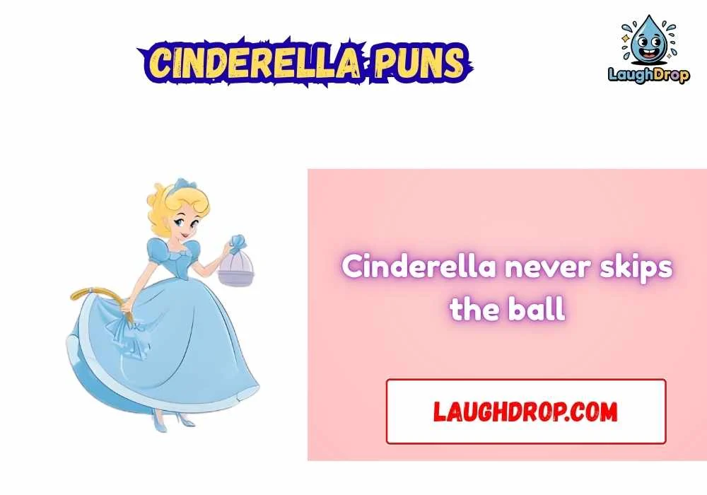 Cinderella Puns