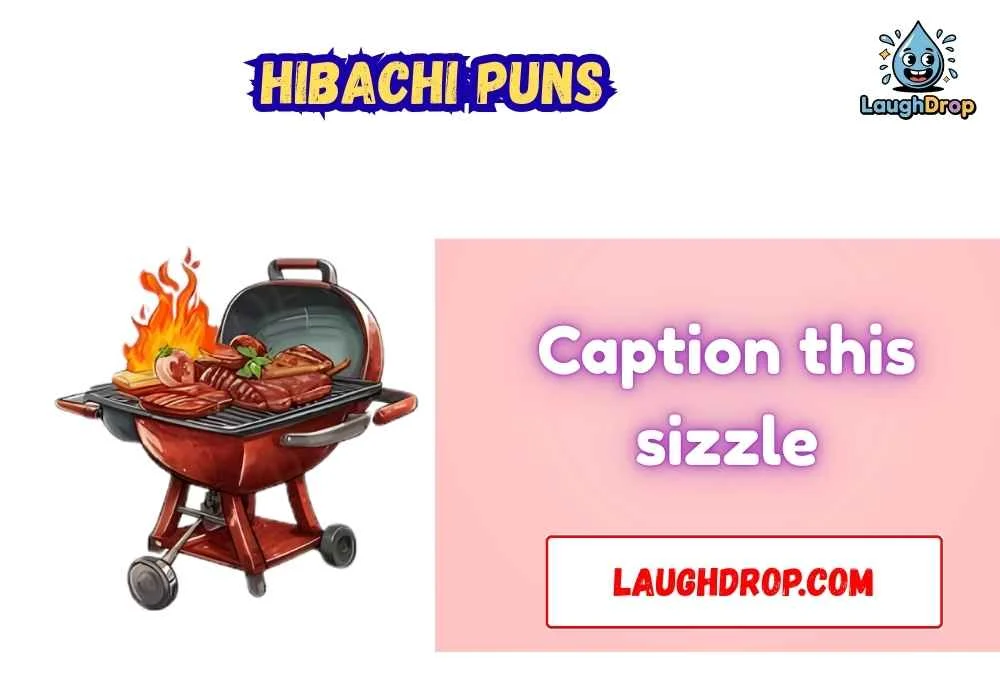 Clever Hibachi Wordplay