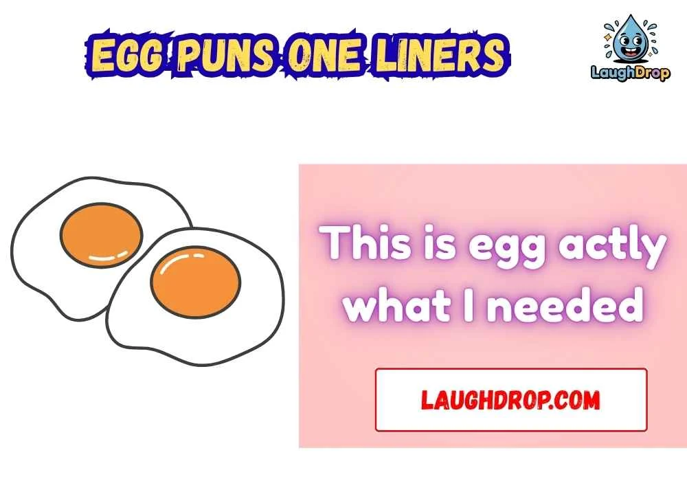 Egg Puns One Liners