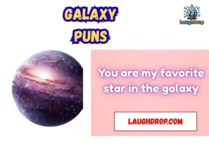 Galaxy Puns