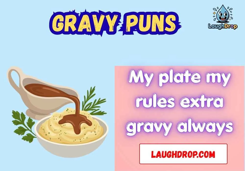 Gravy Puns Captions