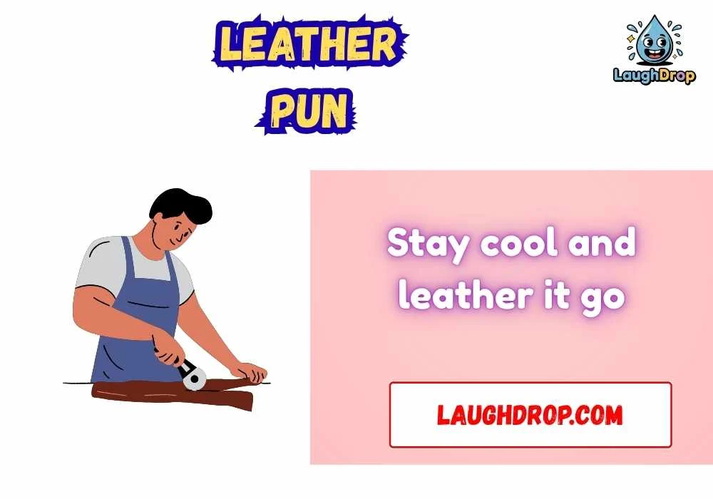 Leather Puns