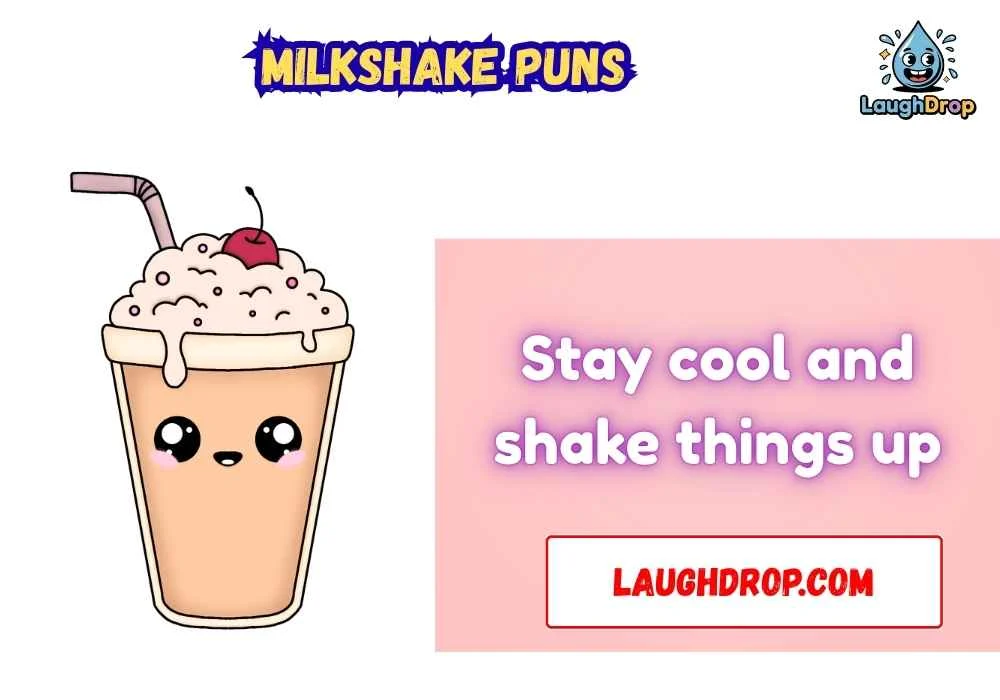 Milkshake Puns