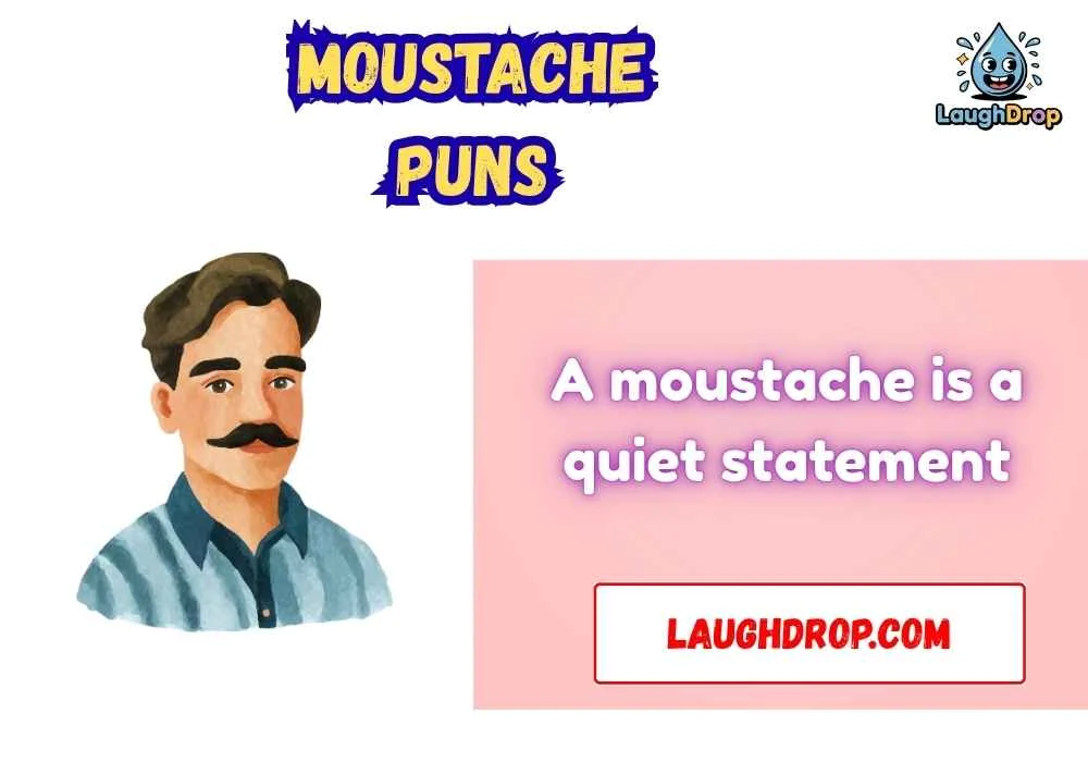 Punny Moustache Quotes