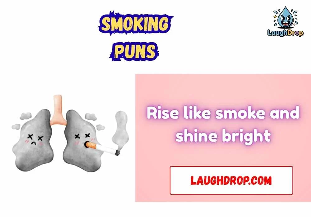 Punny Smoking Quotes