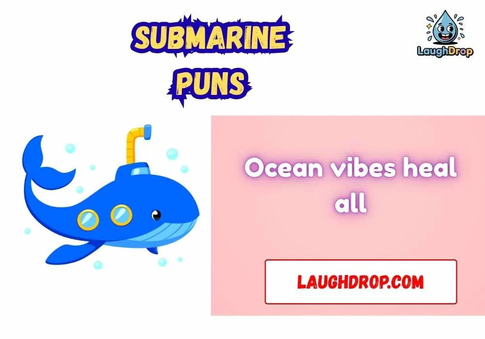 Punny Submarine Quotes