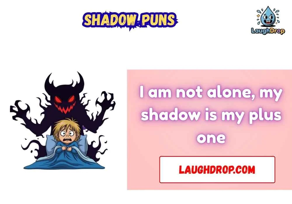 Shadow Puns