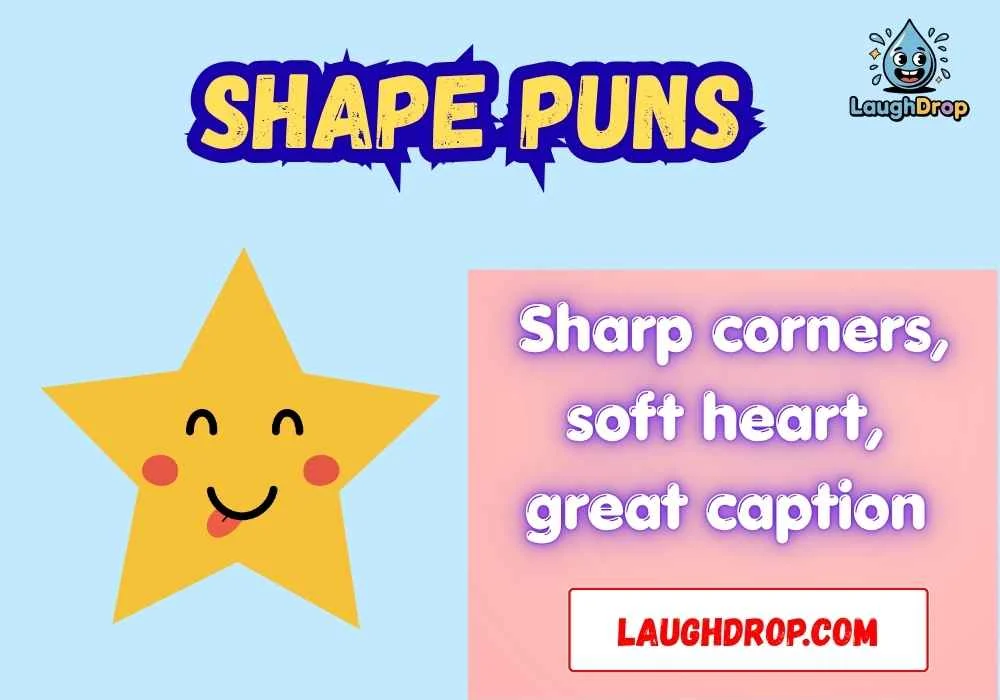 Shape Puns Captions