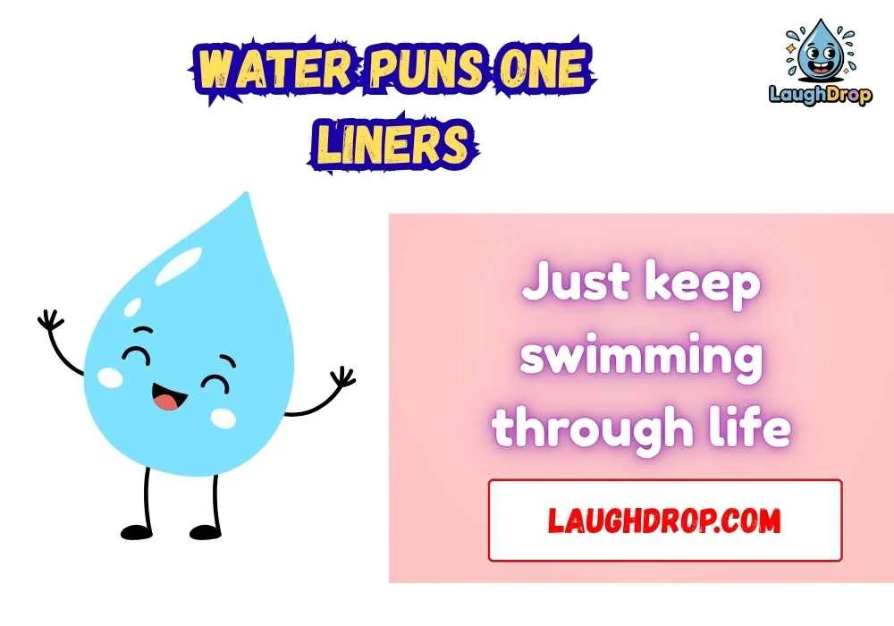 Snappy Water One Liner Jokes