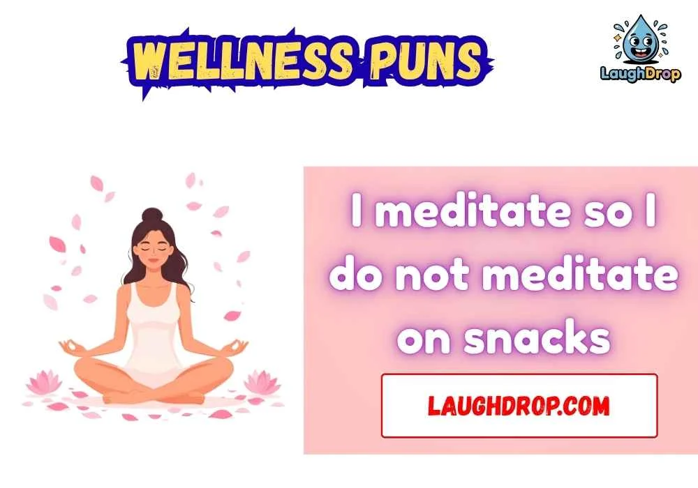 wellness puns