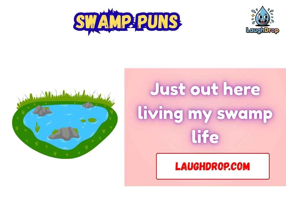 Swamp Puns