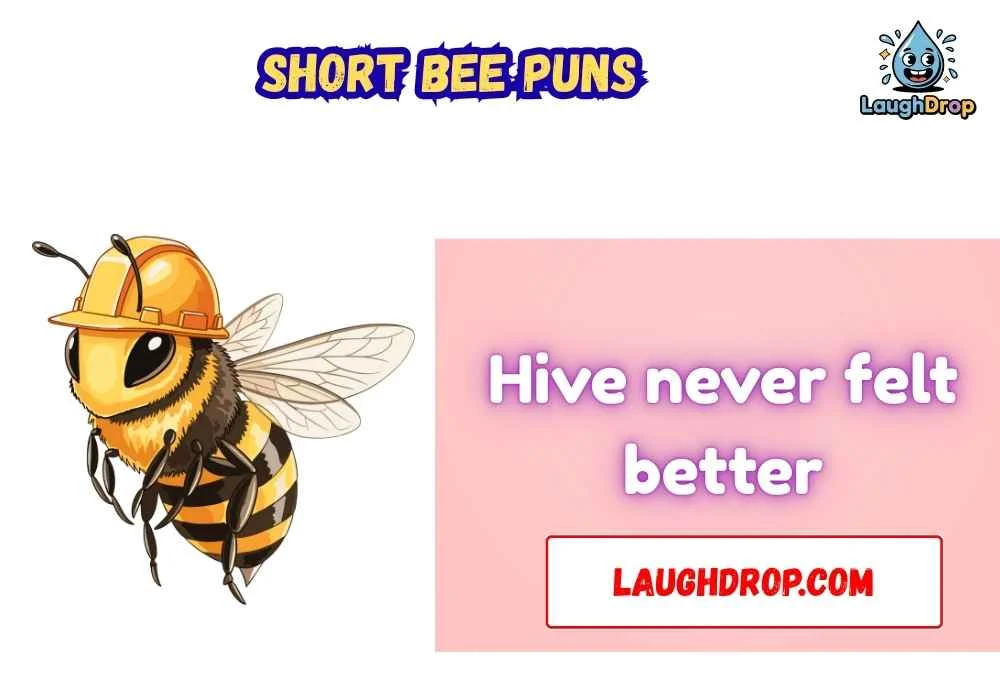 Short Bee Puns