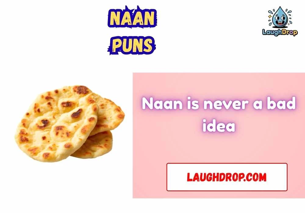 The Best Naan Jokes