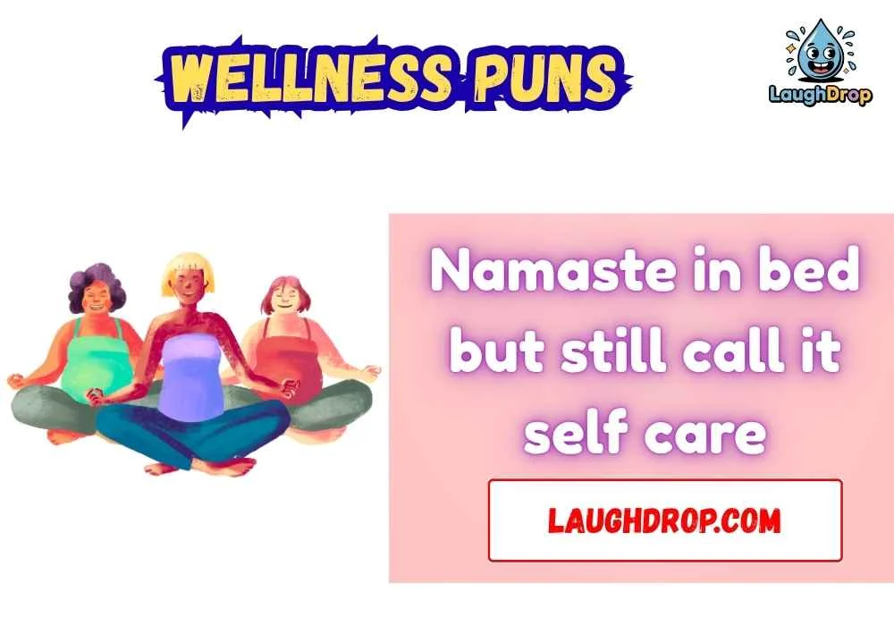wellness puns