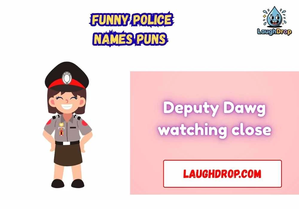 Witty Funny Police Names Puns