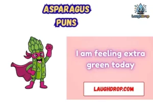 Asparagus puns