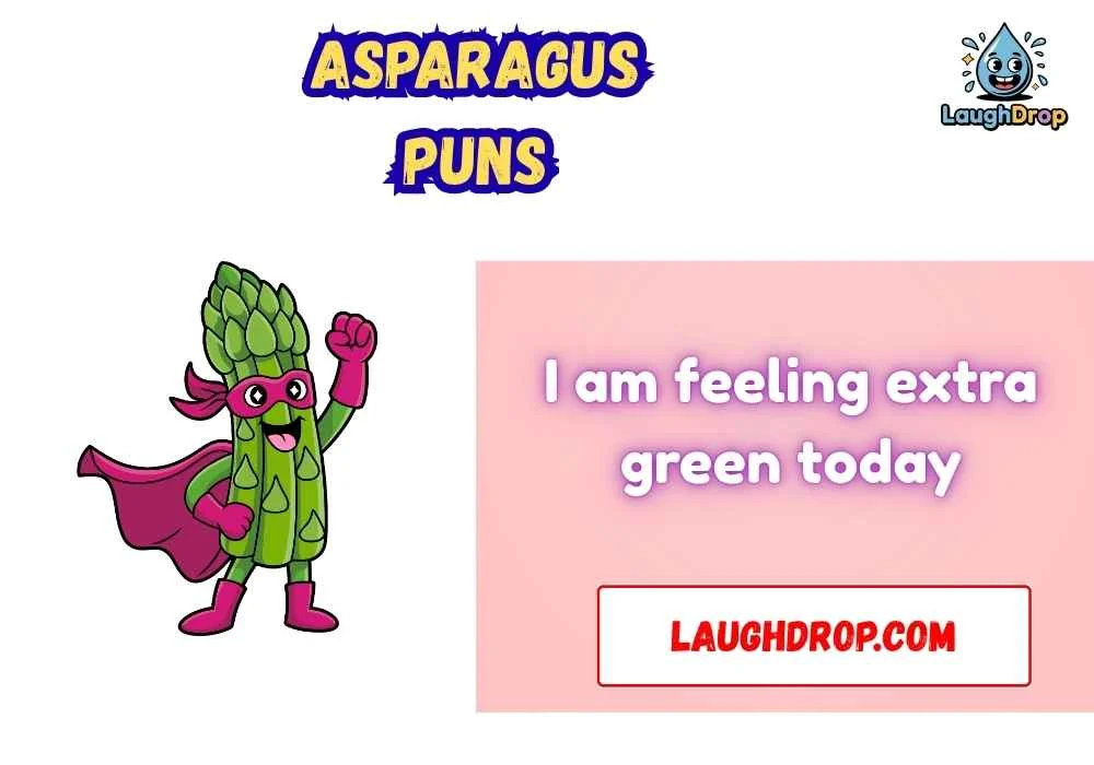 Asparagus puns