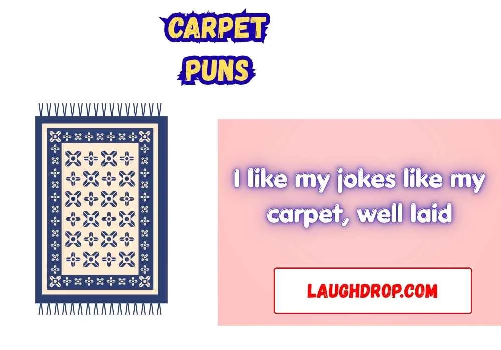 Carpet Puns