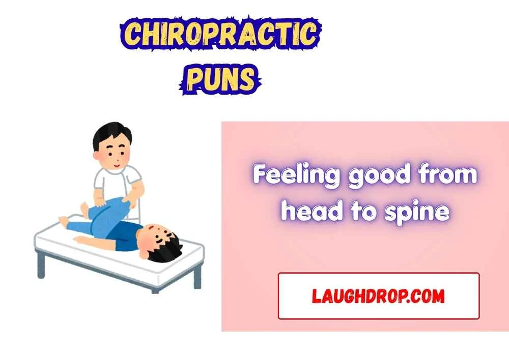 Chiropractic Puns