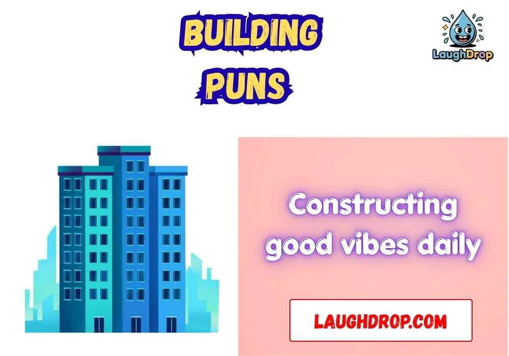 Clever Building Wordplay