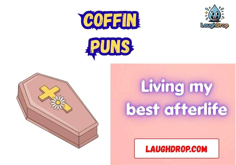 Clever coffin Wordplay