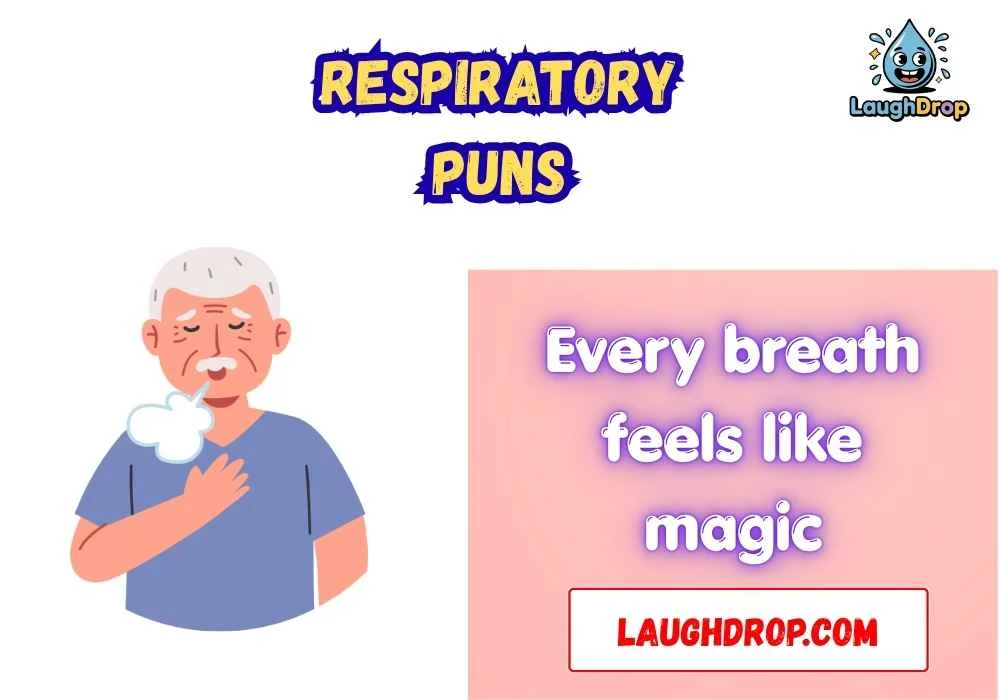 Clever Respiratory Wordplay