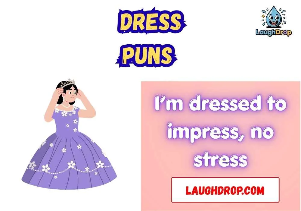 Dress puns