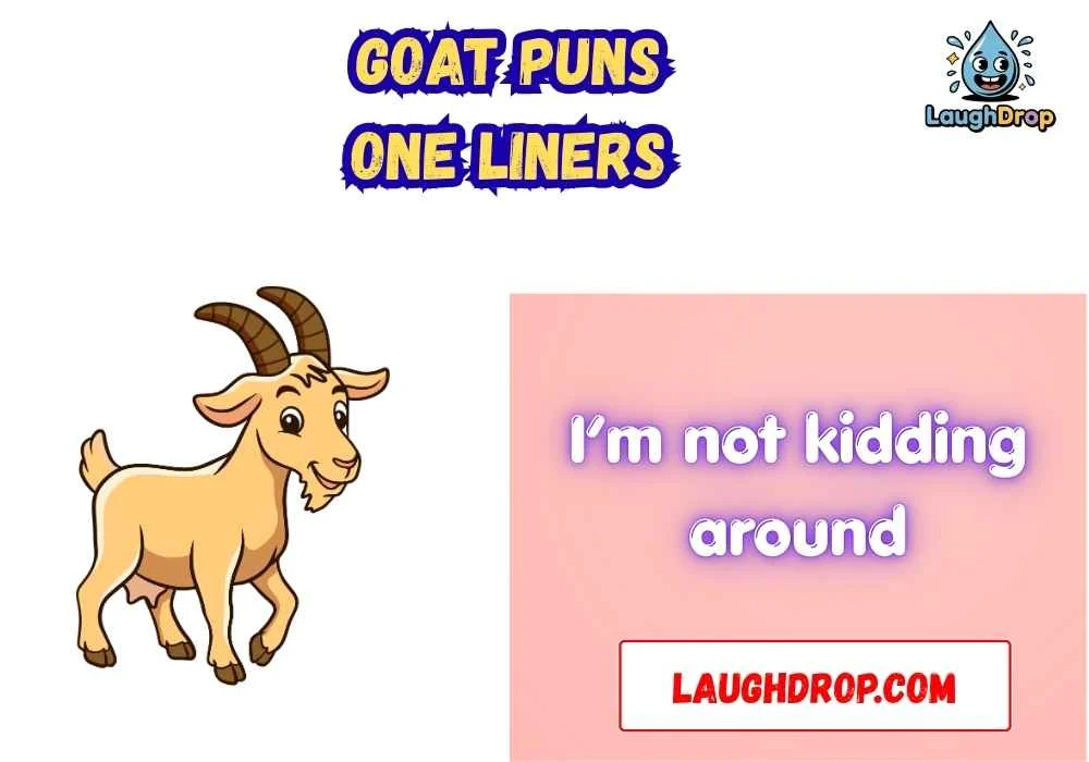 Goat Puns One Liners