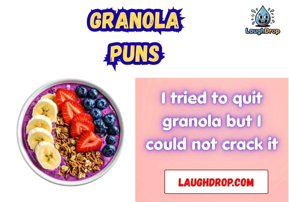 Granola Puns