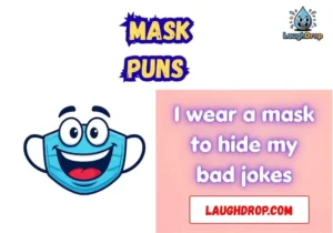 Mask puns