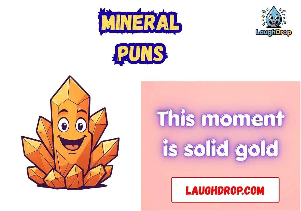 Mineral Puns