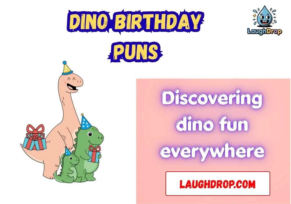 Punny Dino Birthday Quotes