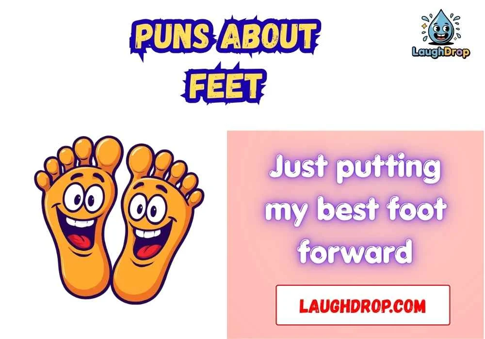 Puns About Feet