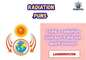 Radiation Puns