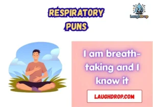Respiratory Puns