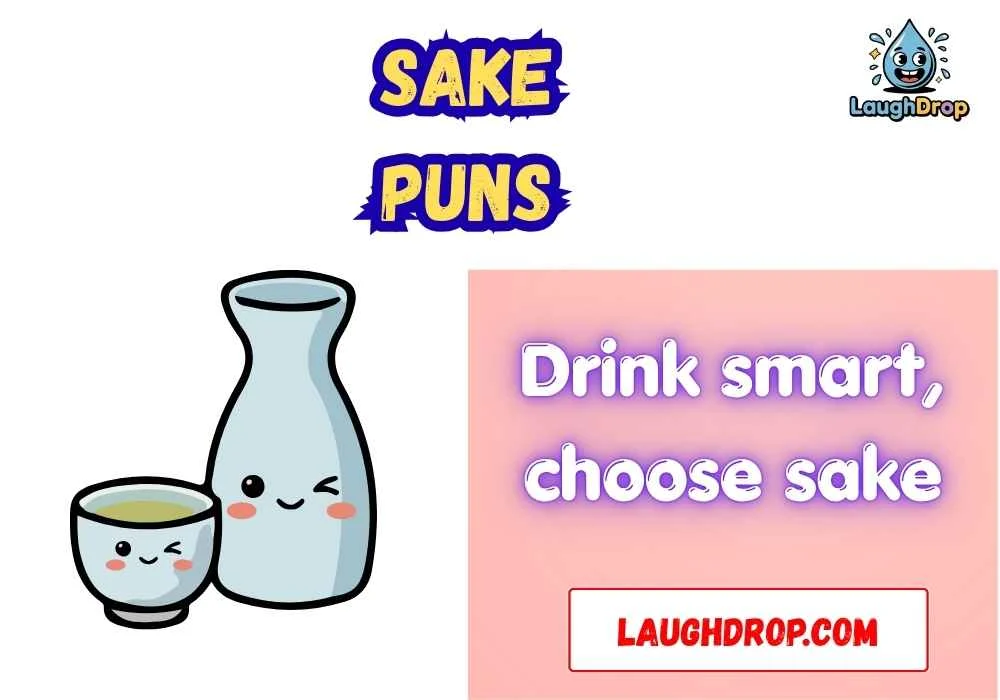 Sake Puns
