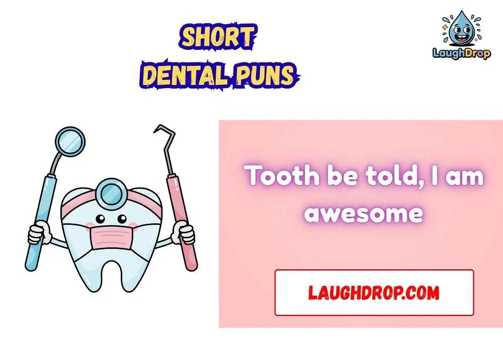 Short Dental Puns