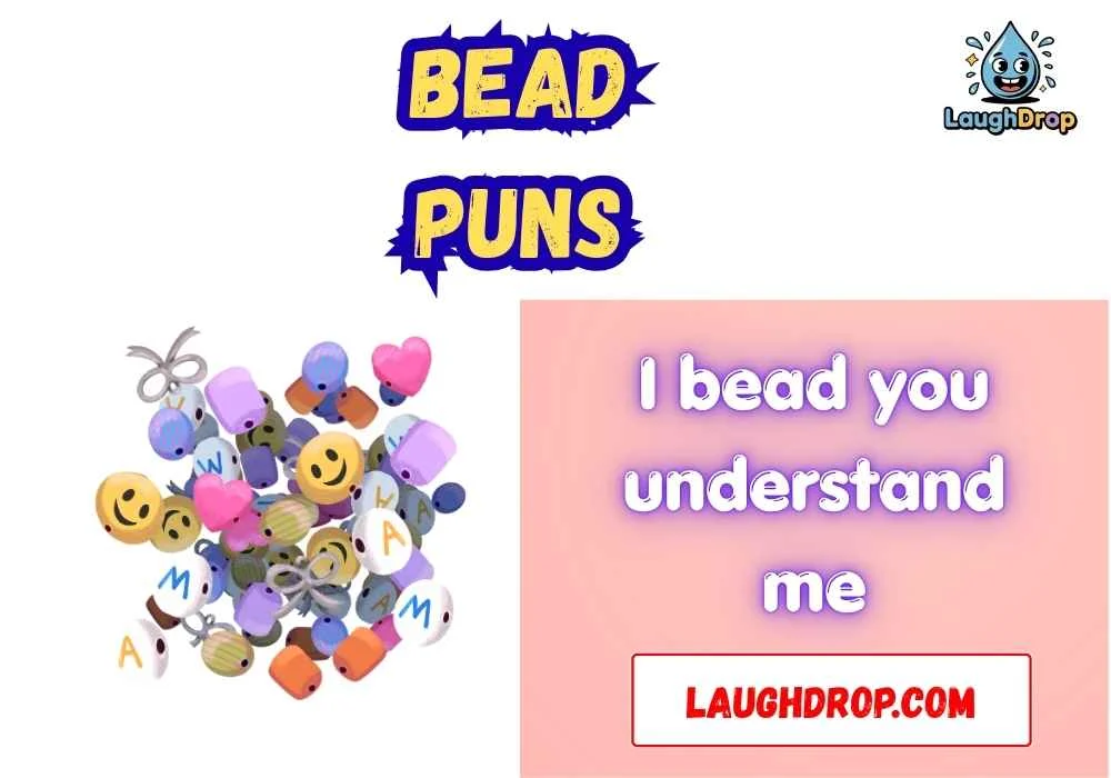 The Best bead Jokes