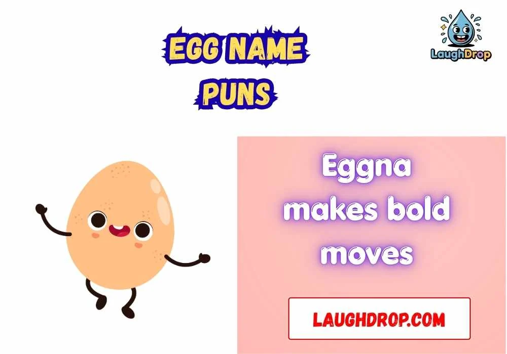 The Best Egg Name Jokes 