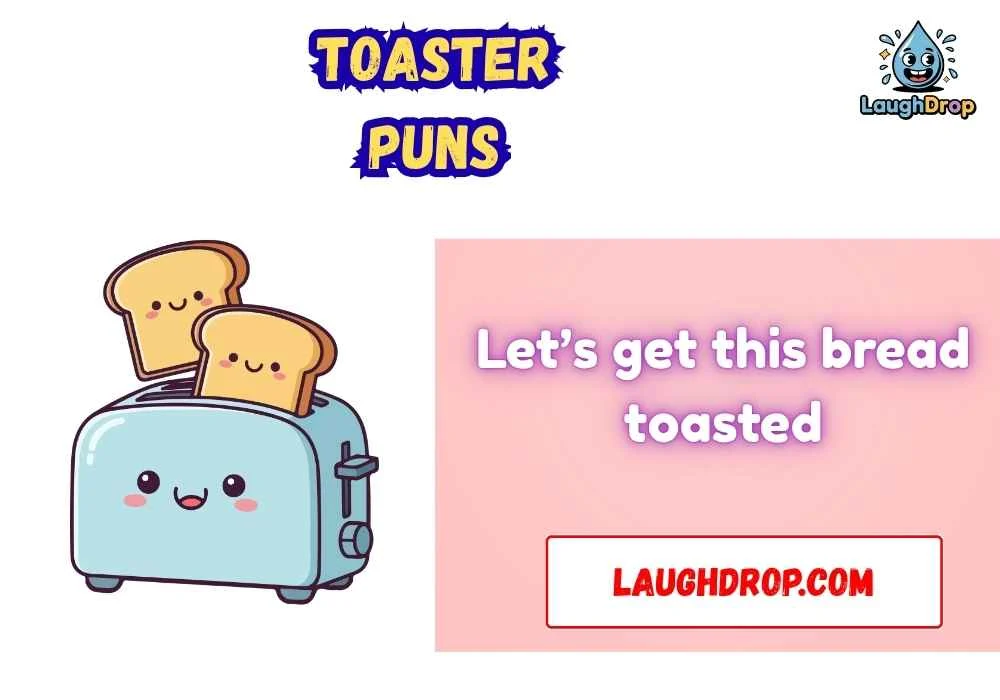 Toaster puns