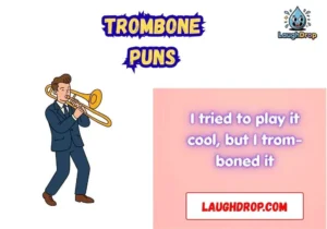 Trombone Puns